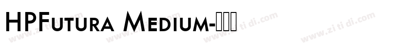 HPFutura Medium字体转换